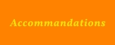 Accommandations